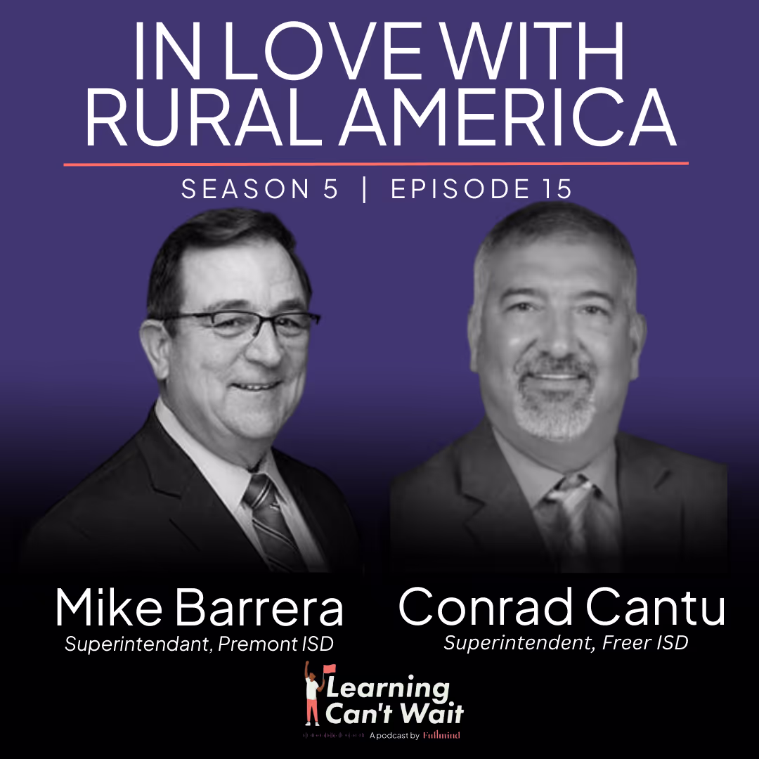 Season Episode Rural Education - Interview with Conrad Cantu & Mike Barrera