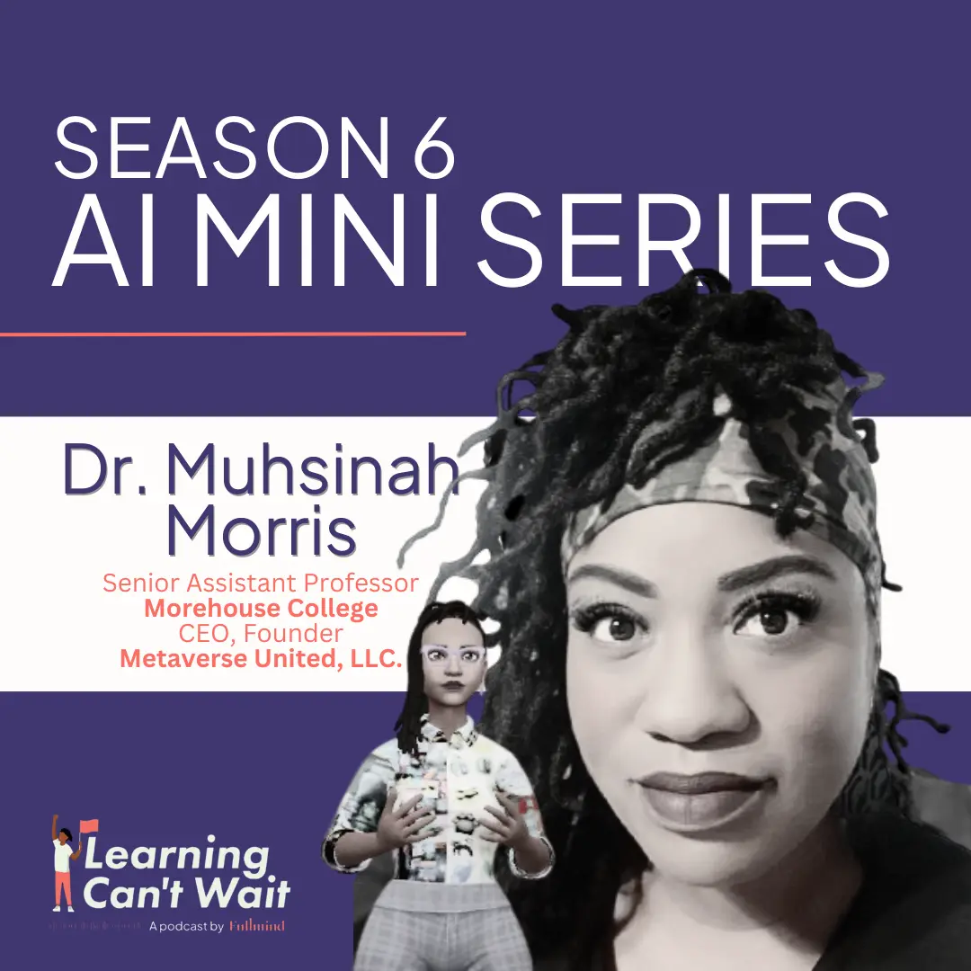 Season Episode Dr. Muhsinah Morris: AI-Powered Teaching Assistants