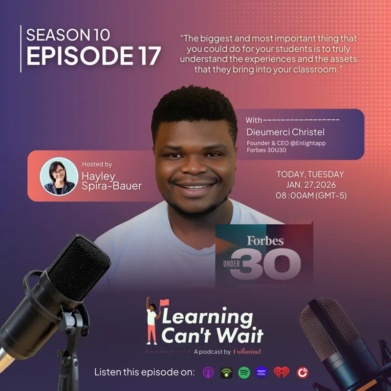 Learning Can’t Wait episode artwork: Dieumerci Christel: Empathy, Belonging, and Student Voice