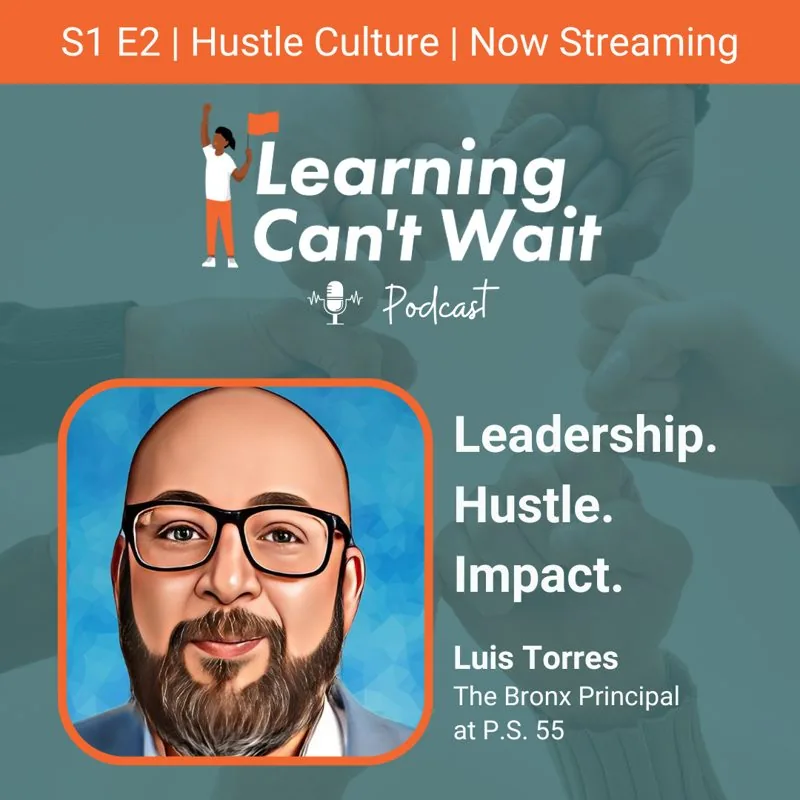 Learning Can’t Wait episode artwork: Hustle Culture