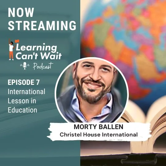Learning Can’t Wait episode artwork: An International Lesson in Education