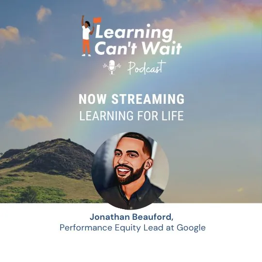 Learning Can’t Wait episode artwork: Learning for Life