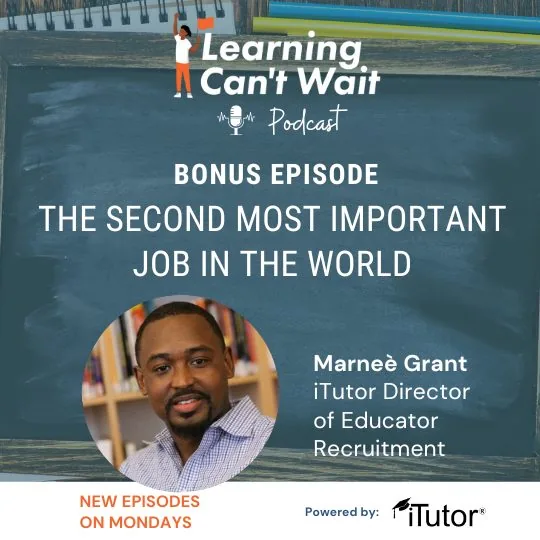 Learning Can’t Wait episode artwork: The Second Most Important Job in the World