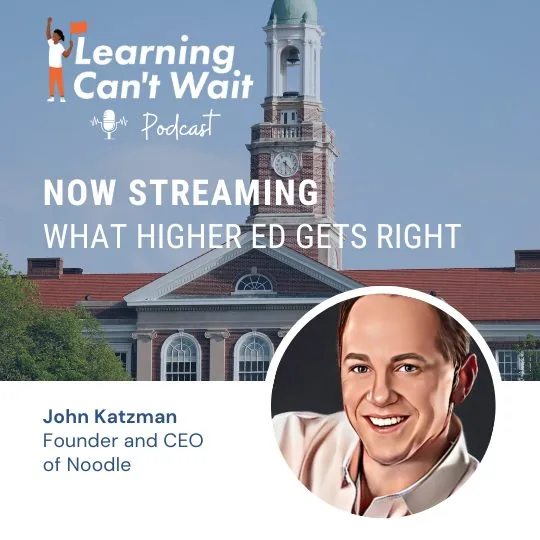 Learning Can’t Wait episode artwork: What Higher Ed Gets Right